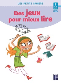 Image de Des jeux pour mieux lire 8-10 ans