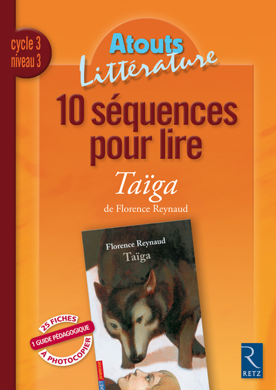 Image de 10 séquences pour lire Taïga Cycle 3 Niveau 3