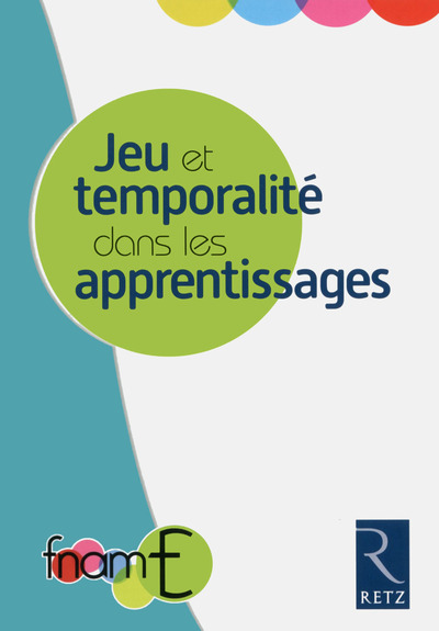 Image de Jeux et temporalité dans les apprentissages