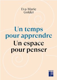 Image de Un temps pour apprendre - Un espace pour penser