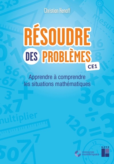 Image de Résoudre des problèmes CE1 + Téléchargement - Apprendre à comprendre les situations mathématiques