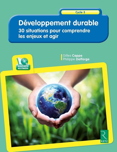 Image de Développement durable : 30 situations pour comprendre les enjeux et agir + CD