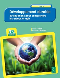 Image de Développement durable : 30 situations pour comprendre les enjeux et agir + CD