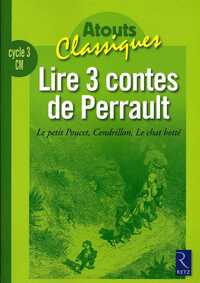 Image de Lire 3 contes de Perrault : Le petit Poucet, Cendrillon, Le chat botté