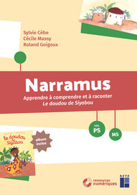 Image de Narramus : Le doudou de Siyabou TPS- PS-MS + ressources numériques