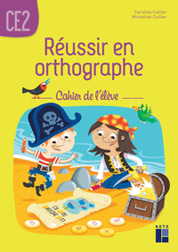 Picture of Réussir en orthographe CE2- Cahier de l'élève