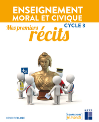 Picture of Mes premiers récits - Enseignement moral et civique - Cycle 3