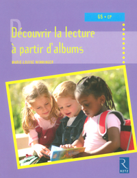 Image de Découvrir la lecture à partir d'albums