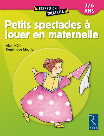 Image de Petits spectacles à jouer en maternelle