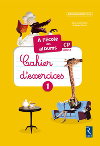 Image de Ecole des albums CP Cahier 1 Série jaune