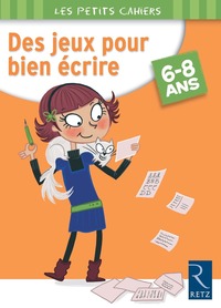 Picture of Des jeux pour bien écrire 6-8 ans