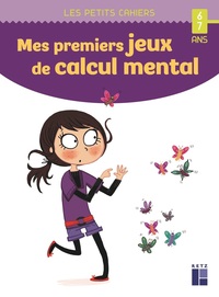 Image de Mes premiers jeux de calcul mental 6-7 ans