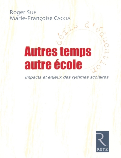 Image de IAD - Autres temps, autre école - Impacts et enjeux des rythmes scolaires