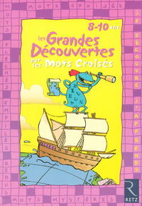 Picture of Les grandes découvertes par les mots croisés