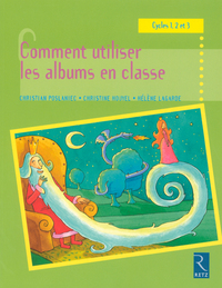 Image de Comment utiliser les albums en classe