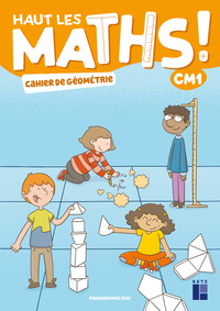 Picture of Haut les maths ! CM1 - Cahier de géométrie Ed 2021