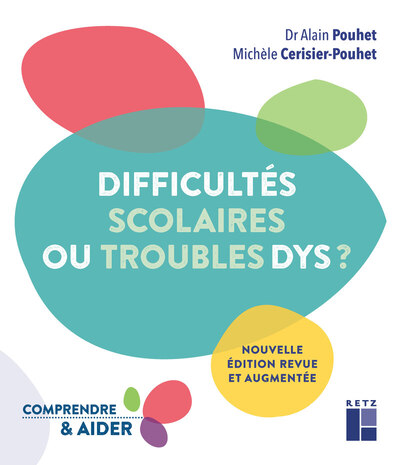 Picture of Difficultés scolaires ou troubles Dys ?
