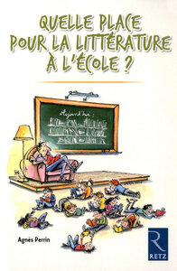 Image de Quelle place pour la littérature à l'école ?