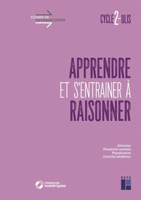 Picture of Apprendre et s'entrainer à raisonner cycle 2 - Ulis + Téléchargement