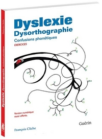 Image de DYSLEXIE DYSORTHOGRAPHIE : CONFUSIONS PHONETIQUES : EXERCICES