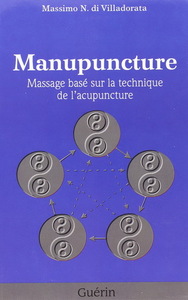 Image de MANUPUNCTURE. MASSAGE BASE SUR LA TECHNIQUE DE L'ACUPUNCTURE