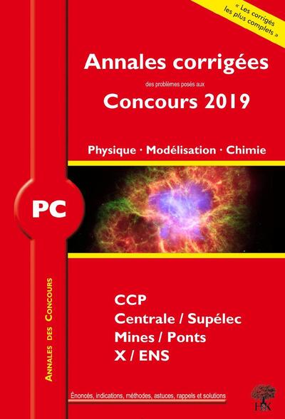 Picture of Annales corrigées PC problèmes concours 2019 physique modélisation chimie