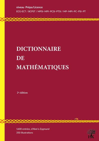 Picture of Dictionnaire illustré de mathématiques niveau Prépa/Licence