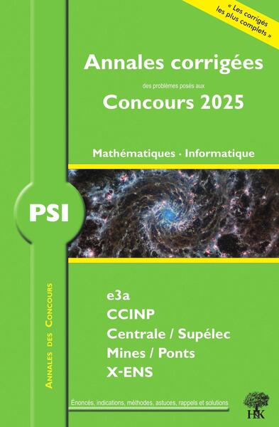 Image de Annales corrigées des problèmes posés aux concours 2025 – PSI Mathématiques et Informatique