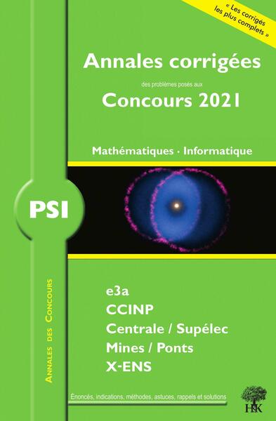 Image de Annales corrigées Concours 2021 - PSI Mathématiques, Informatique