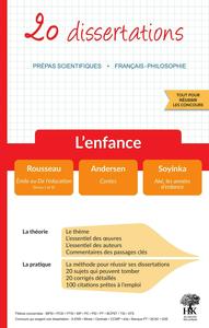 Image de 20 dissertations - L'enfance - Prépas Scientifiques 2022 Rousseau : Émile ou De l'éducation, Soyinka : Aké, les années d'enfance, Andersen : Contes