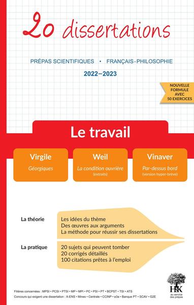 Image de 20 dissertations - Le travail - Prépas scientifiques 2022-2023 - Virgile : Géorgiques, Weil : La Condition ouvrière, Vinaver : Par-dessus bord