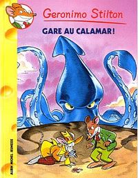 Picture of Geronimo Stilton T56 Gare au calamar !