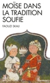 Image de Moïse dans la tradition soufie