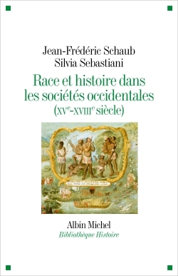 Image de Race et histoire dans les sociétés occidentales (XV-XVIIIe siècle)