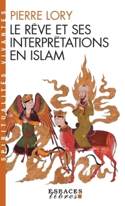 Image de Le Rêve et ses interprétations en Islam (Espaces Libres - Spiritualités Vivantes)