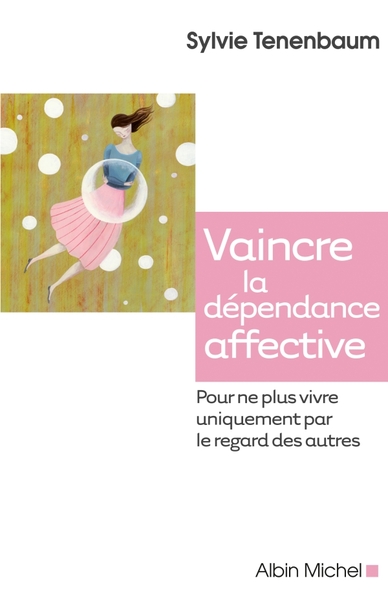 Picture of Vaincre la dépendance affective