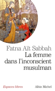 Image de La femme dans l'inconscient musulman