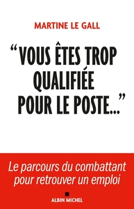 Image de "Vous êtes trop qualifiée pour le poste..."