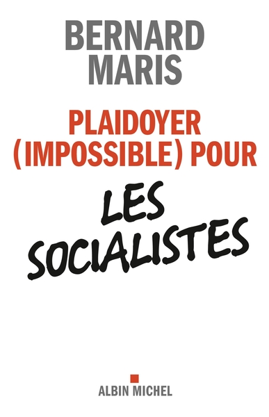 Image de Plaidoyer (impossible) pour les socialistes