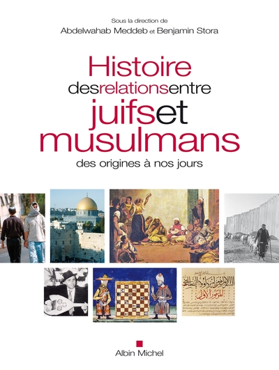 Image de Histoire des relations entre juifs et musulmans des origines à nos jours