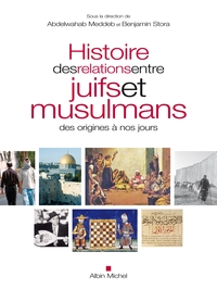 Image de Histoire des relations entre juifs et musulmans des origines à nos jours