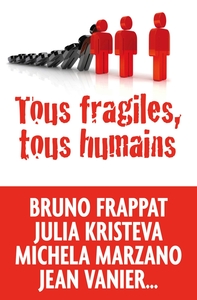 Image de Tous fragiles, tous humains
