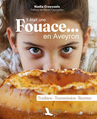 Picture of Il était une fouace en Aveyron