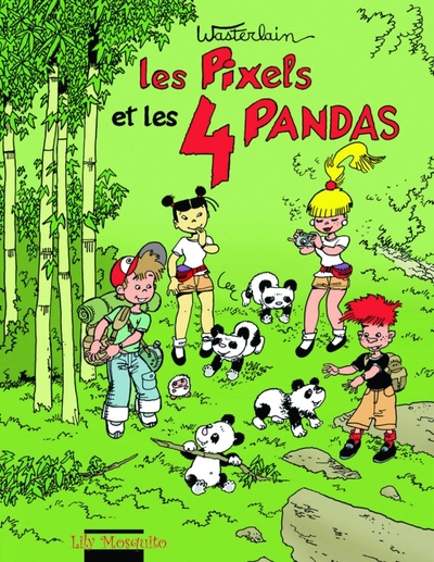 Image de Les Pixels - Tome 4 - Les Pixels et les 4 pandas