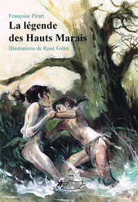 Image de La Légende des Hauts Marais