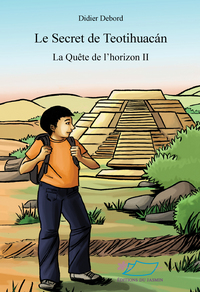 Image de Le Secret de Teotihuacán (La quête de l'horizon II)