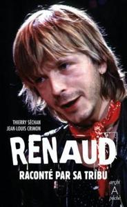 Picture of Renaud raconté par sa tribu