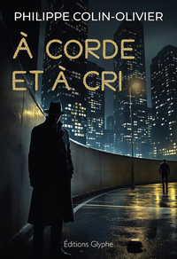 Image de A CORDE ET A CRI.