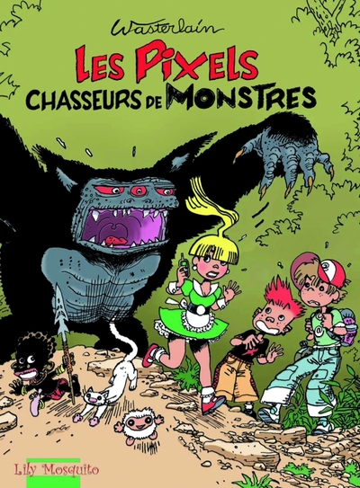 Image de Les Pixels - Tome 1 - Les Pixels, chasseurs de monstres