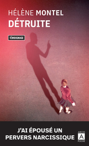Image de Détruite - J'ai épousé un pervers narcissique